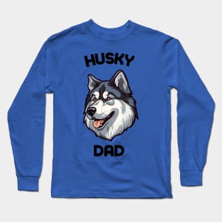 Husky Dad Funny Gift Dog Breed Pet Lover Puppy Long Sleeve T-Shirt